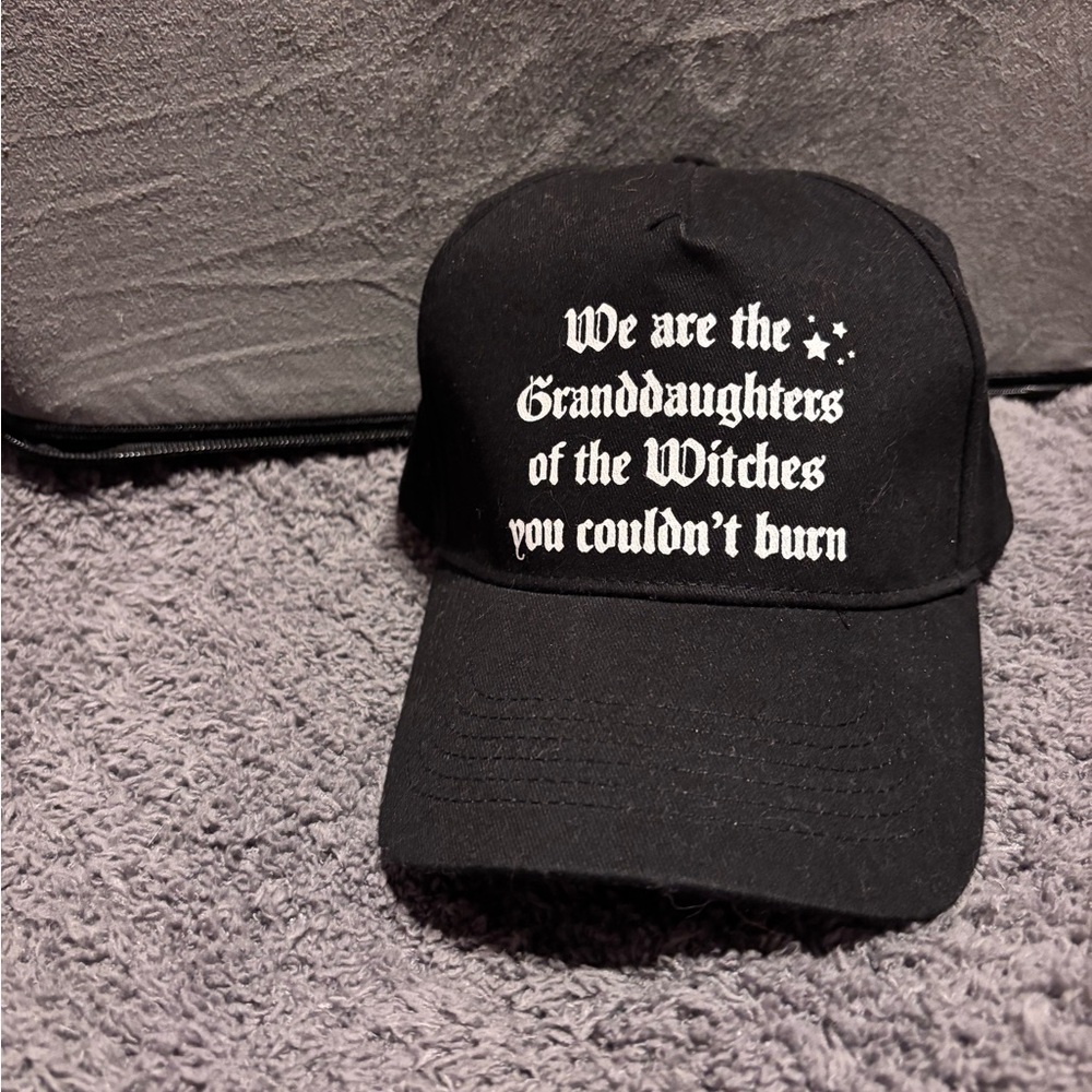 Black Statement Cap - We are the granddaughters of the witches you couldn’t burn